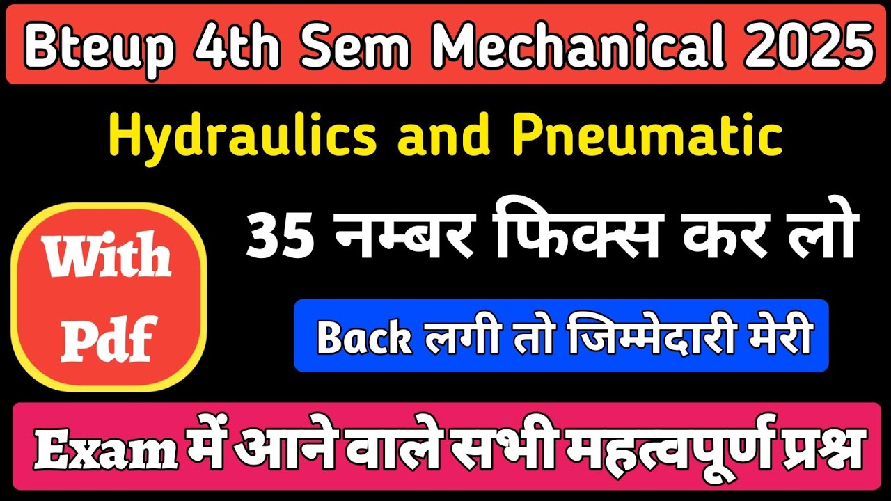 Hydraulics and Pneumatic Important Questions For 2025 || Bteup 4th Sem Mechanical 2025 ||