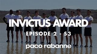 Invictus award / S03 E2 - Invictus | PACO RABANNE