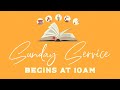 Sunday Service, August 16th, 2020