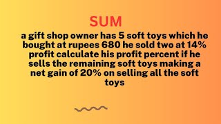 a gift shop owner has 5 soft toys which he bought at rupees 680 he sold two at 14% | #maths screenshot 3