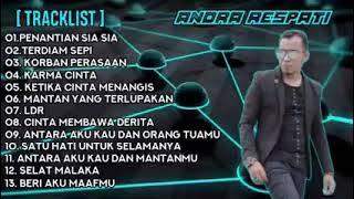 ANDRA RESPATI - PENANTIAN SIA-SIA,TERDIAM SEPI || FULL ALBUM TERPOPULER .