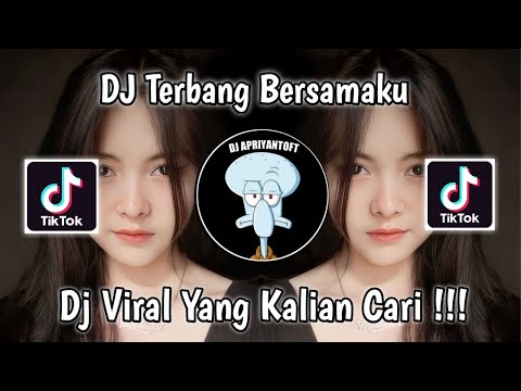 DJ TERBANG BERSAMAKU | DJ HAMPARAN PASIR PUTIH MENUNGGU JEDAG JEDUG VIRAL TIK TOK TERBARU 2023!