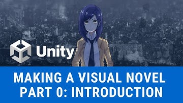 (Part 0) Introduction: Unity Visual Novel.