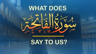 Surat Al-Fatihah Summary | Meaning of Surah Al Fatiha | سورة الفاتحة | #alfatihah #surahfatiha