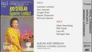 [Full] Album Ayo Sekolah - Iyeng S. (feat Maman Suparman)