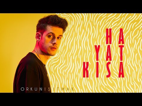 Orkun Işıtmak - Hayat Kısa (Official Audio)