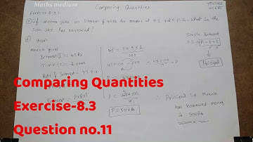 Exercise 8.3 Question no.11-Comparing Quantities-7th class-ncert