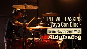 PEE WEE GASKINS - VAYA CON DIOS (DRUM PLAYTHROUGH by ALDY PRASETYA)