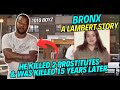 Bronx  lambert  he killed 2 prosttutes did 6 years in prison  was killed after the murders
