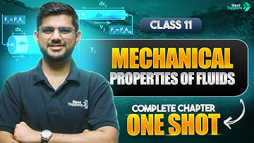 Mechanical Properties of Fluids Class 11 One Shot | Class 11 Physics Chapter-10 | CBSE 2025-26 Exam