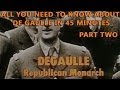 De Gaulle - Republican Monarch