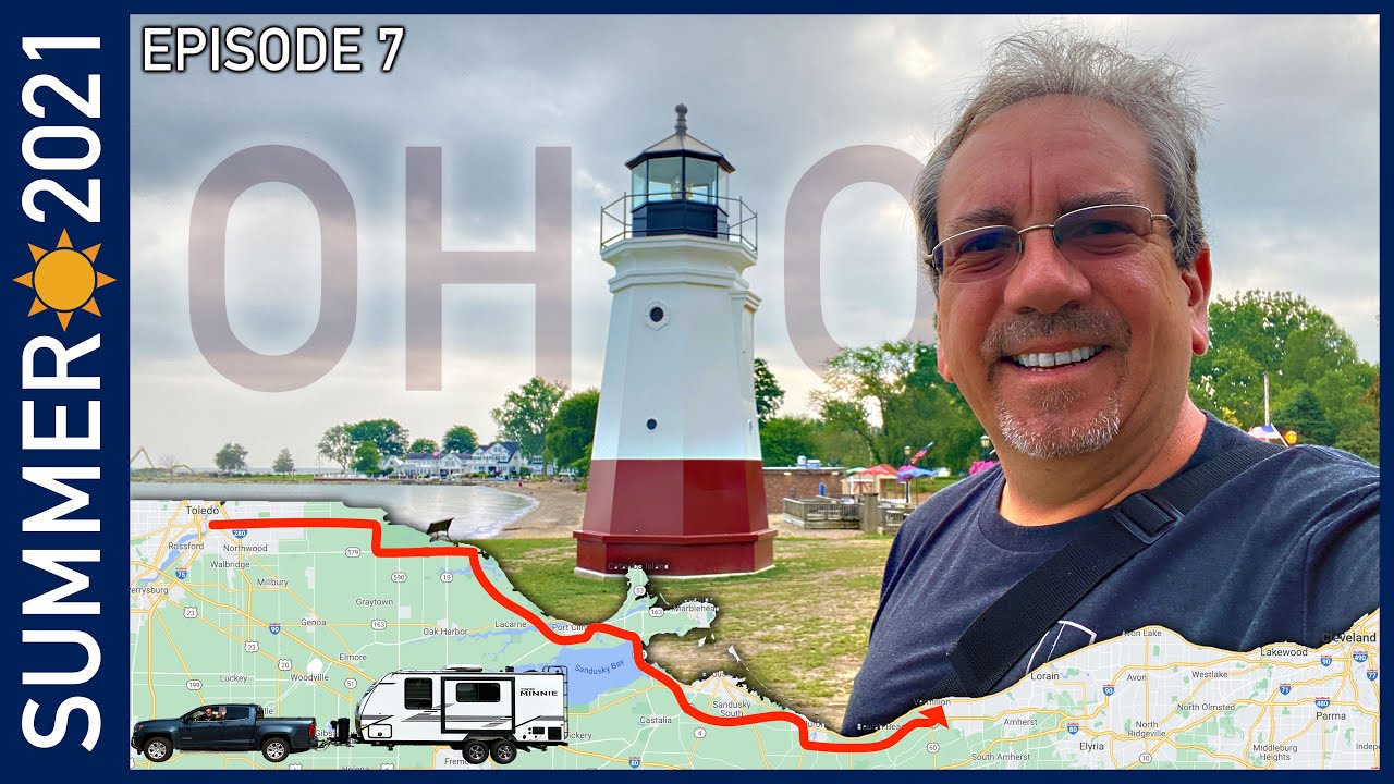 Exploring Northern Ohio: Toledo and Vermilion - Summer 2021 Episode 7