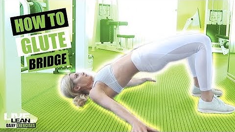 How To Do A GLUTE BRIDGE | Exercise Demonstration Video and Guide