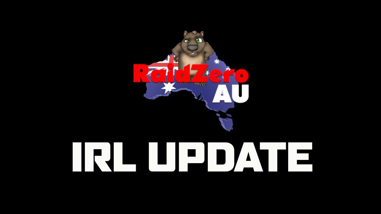 real-life-situation-update-raidzeroau-non-gaming-content-youtube