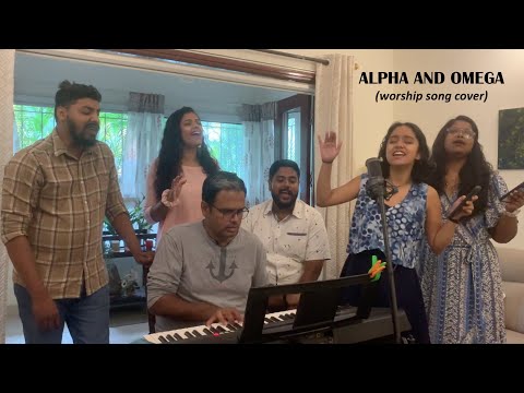 Alpha And Omega (worship song cover)