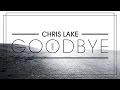 Miniature de la vidéo de la chanson Goodbye (Original Mix)