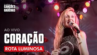 Rota Luminosa - Coração (Ao Vivo - Festival de Bandas) chords