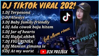 DJ TIKTOK TERBARU 2021 - DJ TERPESONA FULL BASS TIK TOK VIRAL REMIX TERBARU 2021