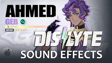 DISLYTE: Ahmed (Geb) = Sound Design Only [No Voices, No Music]