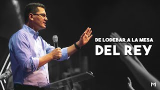 De Lodebar a la mesa del rey | Pastor Bernardo Gómez