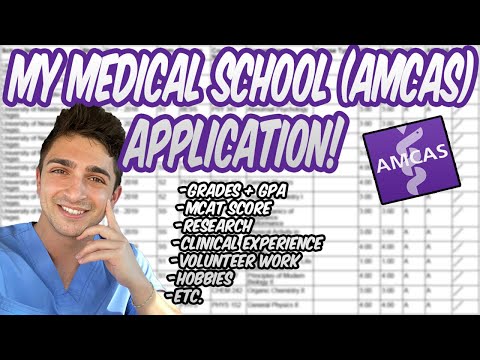 Complete Look At My Medical School (AMCAS) Application!