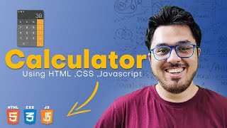 Creating a Calculator using HTML, CSS & JavaScript