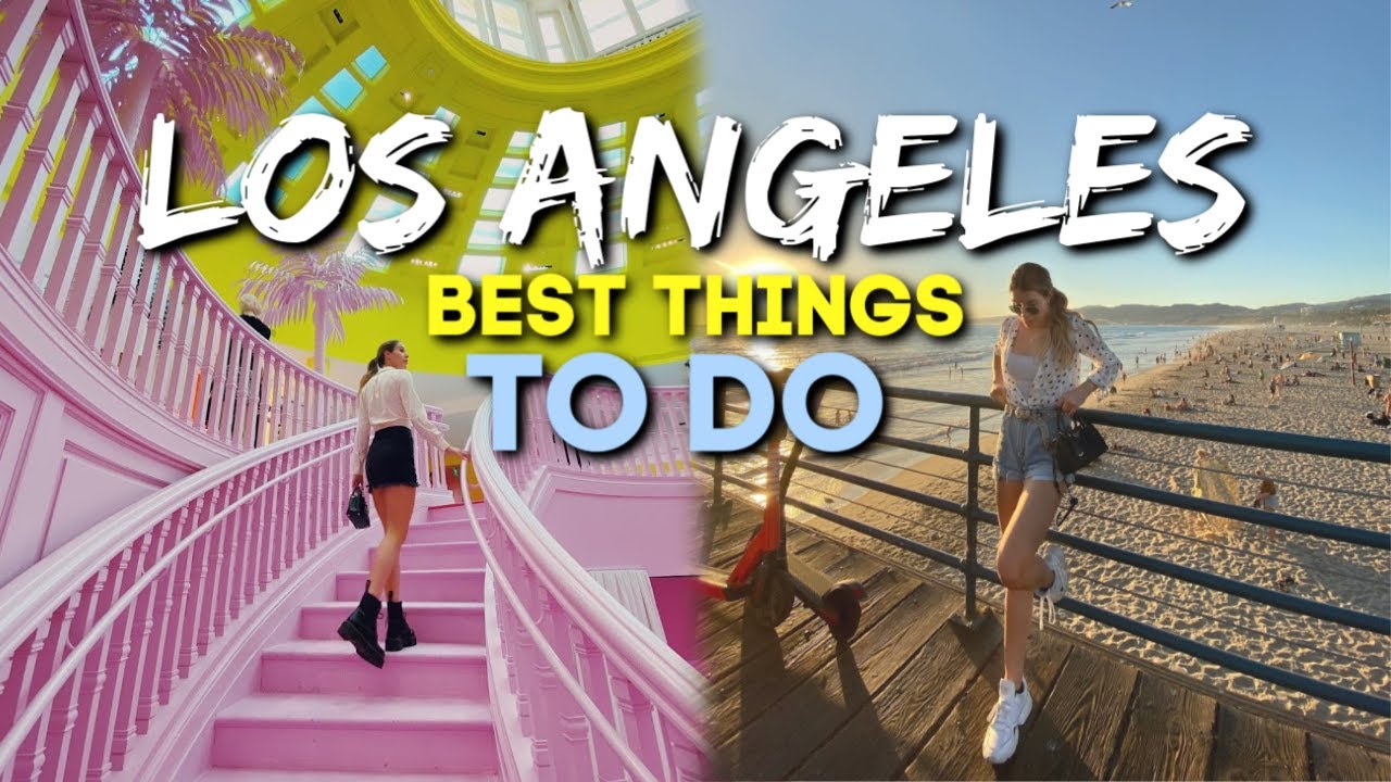 LA WEEKEND TRAVEL GUIDE (Top Things To Do In Los Angeles) YouTube