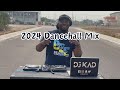 2024 DANCEHALL MIX | DJ KAD (Nigy Boy, Valiant, Kraff, Masicka, RajahWild, Jada Kingdom, Shenseea)