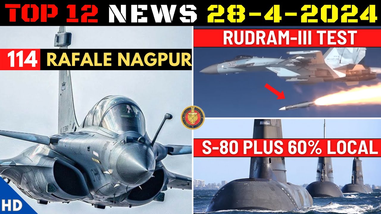 Indian Defence Updates  114 Rafale NagpurRudram 3 TestSu 30 Common LauncherS 80 Plus New Offer
