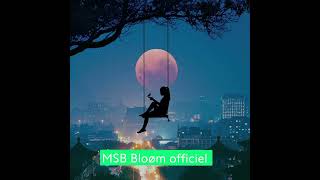 MSB Bloøm officiel