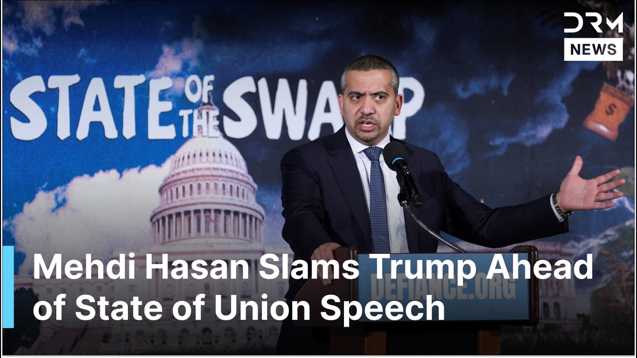 Mehdi Hasan Slams Trump Ahead of SOTU Speech: “State of Our Union Is Weak, Not Strong” | AC1G