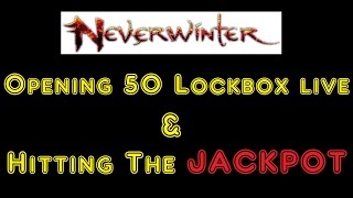 Neverwinter Box Opening 50 Lock Box's LIVE & Hitting The JACKPOT Belial's Portal Stone