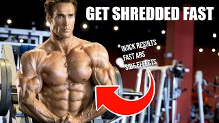 Get shredded fast | pro secrets | side effects | Mike O'Hearn & Titan Medical