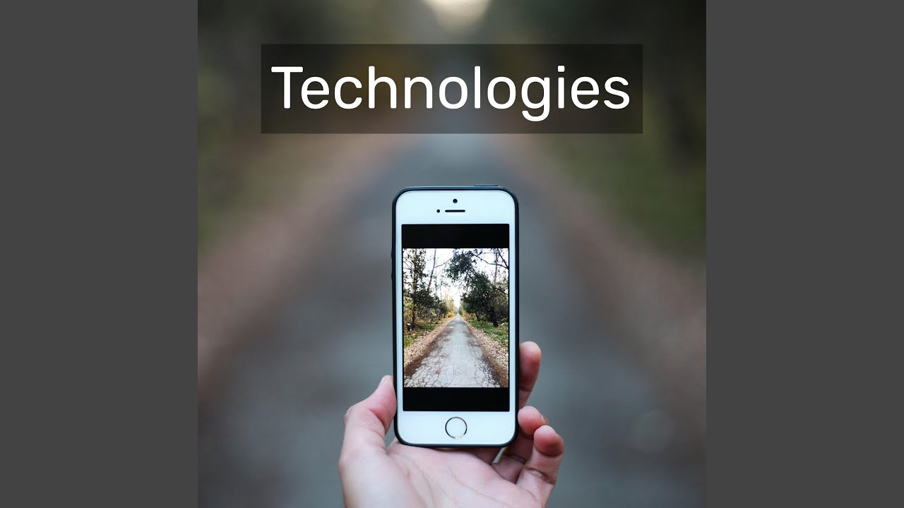 Technologies