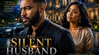THE SILENT HUSBAND He Said It s Okay Until One Day He Didn t