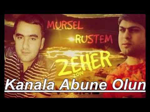 Mursel ft Rustem - Zeher 2014