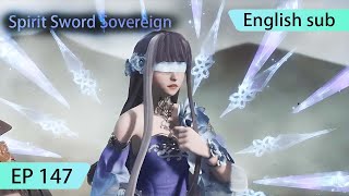 ENG SUB | Spirit Sword Sovereign [EP147] highlights