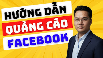 Hướng Dẫn Chi Tiết Cách Chạy Quảng Cáo Facebook ADS Từ A đến Z Cho Người Mới
