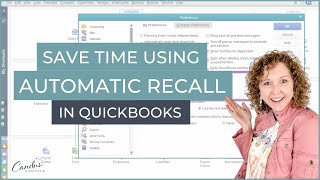 How to Save time Entering Your Transactions with Automatic Recall Feature in QuickBooks