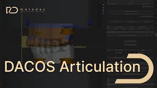 Dacos Articulation System