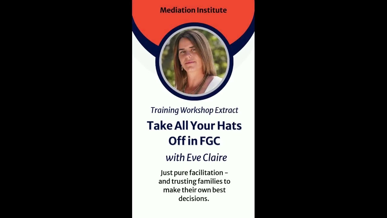 To Be a Great FGC Facilitator — Take ALL Your Hats Off