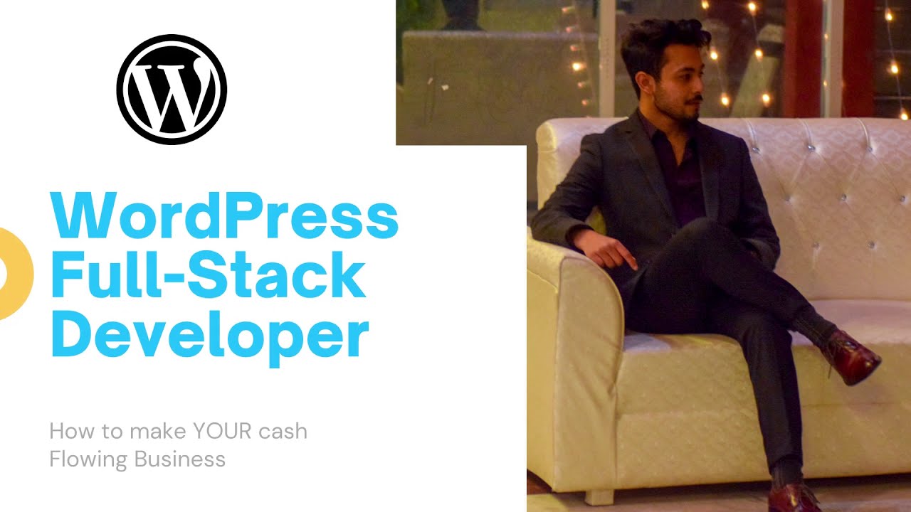 WordPress Full Stack Developer and Designer - YouTube