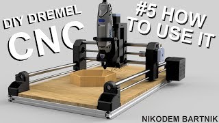DIY Dremel CNC #5 How to use it? (Arduino, aluminium profiles, 3D printed parts)