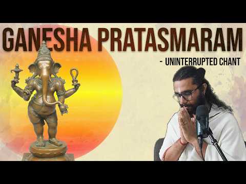 Ganesha Pratasmaranam - Early Morning Chant to Remove all Obstacles