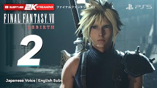 Final Fantasy 7 Rebirth Gameplay Walkthrough Full Game Part 2 - Japanese Voice English Subs