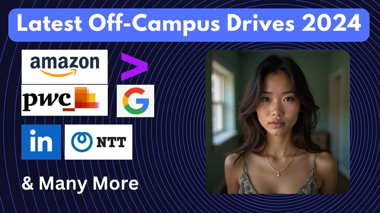 Latest Off-Campus 2024 Job Opportunities: Cummins, Google, LinkedIn, Amazon, NTT, PwC, Accenture