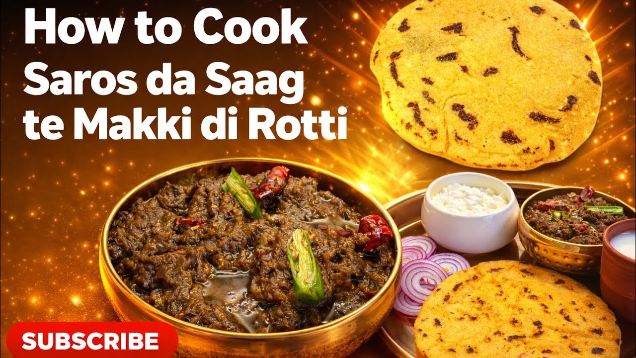 Saro Da Saag Te Makki Di Roti Recipe | Authentic Punjabi Winter Special | Step by Step Cooking