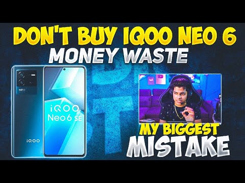 DON'T BUY IQOO NEO 6 | MY BIGGEST MISTAKE IQOO NEO 6 | DON'T BUY IQOO NEO 6 FOR GAMING P