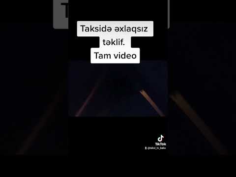 Taksidə əxlaqsız təklif.Tam video