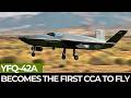 Finally U.S YFQ-42 Collaborative Combat Aircraft Hits the Skies.